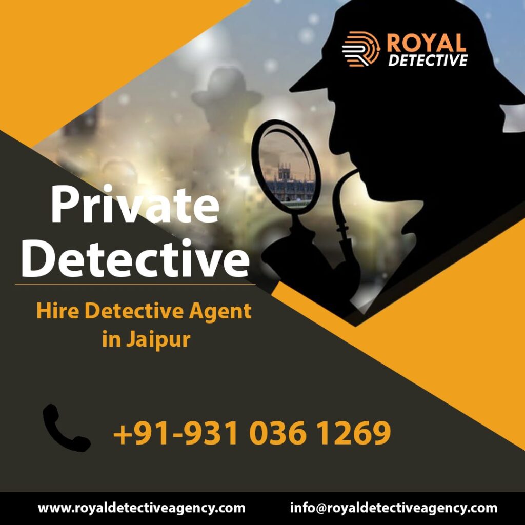 Best Private Detective Agency in Jaipur